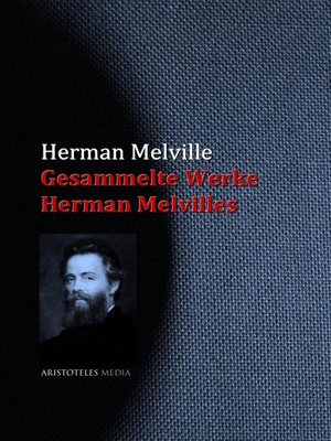 cover image of Gesammelte Werke Herman Melvilles